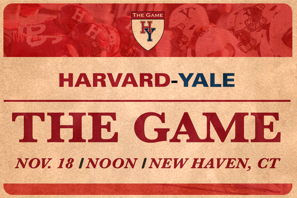 Harvard-Yale The Game Nov. 18 | Noon | New Haven, CT 